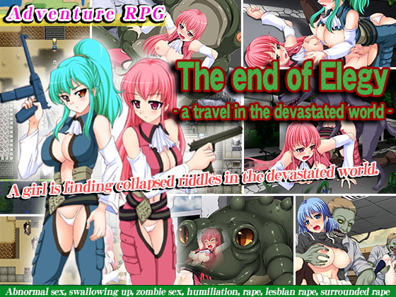 More information about "The end of Elegy - a travel in the devastated world-"