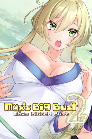 More information about "Max's Big Bust 2 - Max's Bigger Bust"