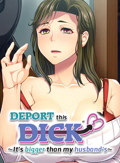 More information about "Deport This Dick! ~ It's Bigger Than My Husband's ~"