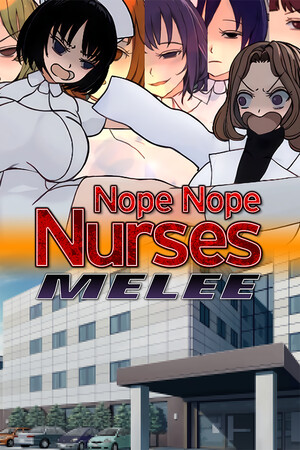 More information about "Nope Nope Nurses Melee"