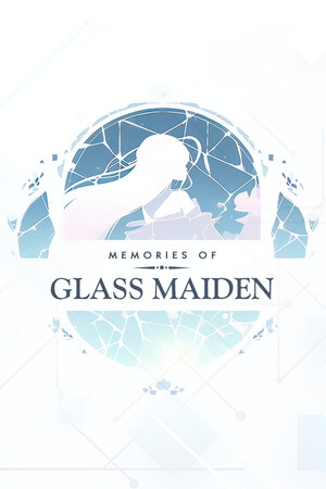 More information about "Memories of Glass Maiden"