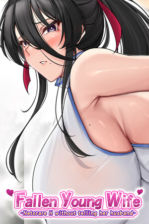 More information about "Fallen Young Wife - Netorare H without telling her husband"