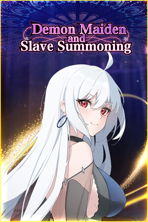 More information about "Demon Maiden and Slave Summoning"