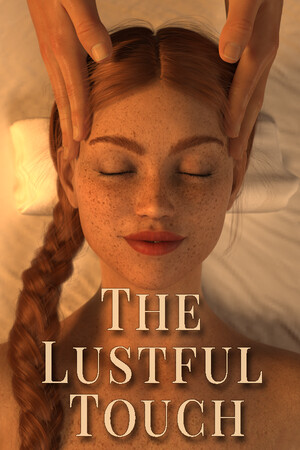 More information about "The Lustful Touch"