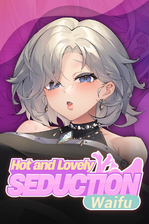 More information about "Hot and Lovely : Seduction Waifu"