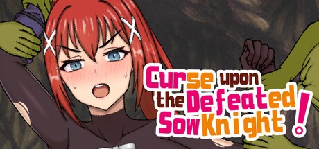 More information about "Curse upon the Defeated Sow Knight!"
