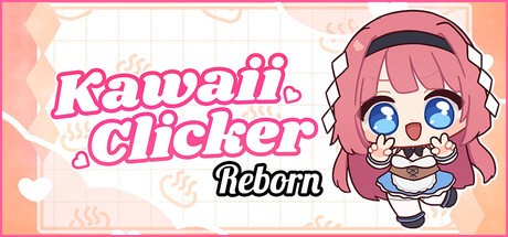 Kawaii Clicker Reborn