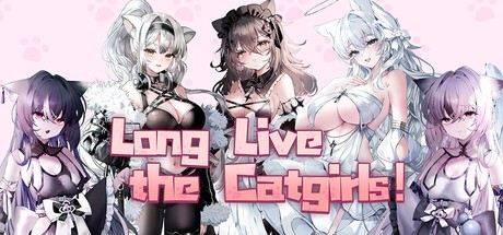 More information about "Long Live the Catgirls!"