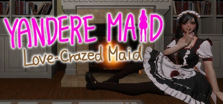 Yandere Maid ~Love-Crazed Maid~