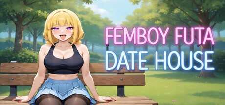 Femboy Futa Date House
