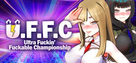 U.F.F.C - Ultra Fuckin' Fuckable Championship