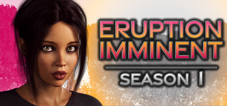 More information about "Eruption Imminent - Season 1"