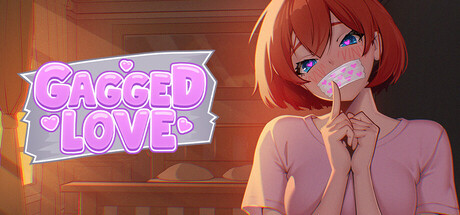 More information about "Gagged Love"
