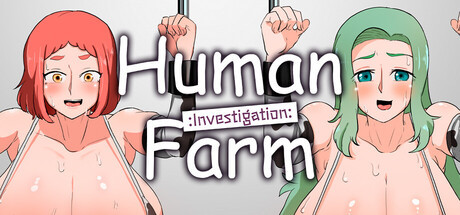 More information about "Human Farm : Investigation :"