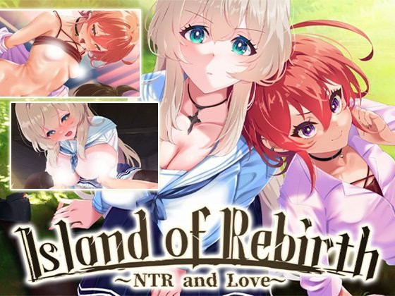 More information about "Island of Rebirth ~NTR and Love~"