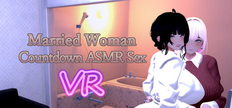 More information about "Married Woman Countdown ASMR Sex VR"