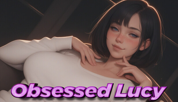 More information about "Obsessed Lucy"