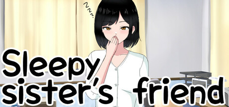More information about "Sleepy sister's friend"