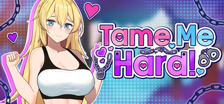 More information about "Tame Me Hard!"
