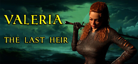 More information about "Valeria: The Last Heir"