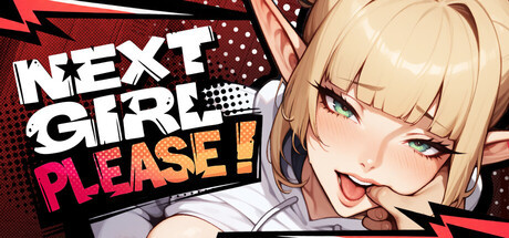 More information about "Next Girl, Please"