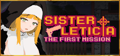 More information about "Sister Leticia: The First Mission!"
