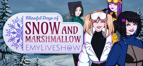 More information about "EmyLiveShow: Blissful Days of Snow and Marshmallow"
